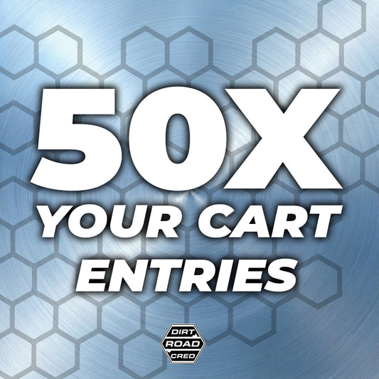 50X Your Cart Entries *Please only add one multiplier to cart*